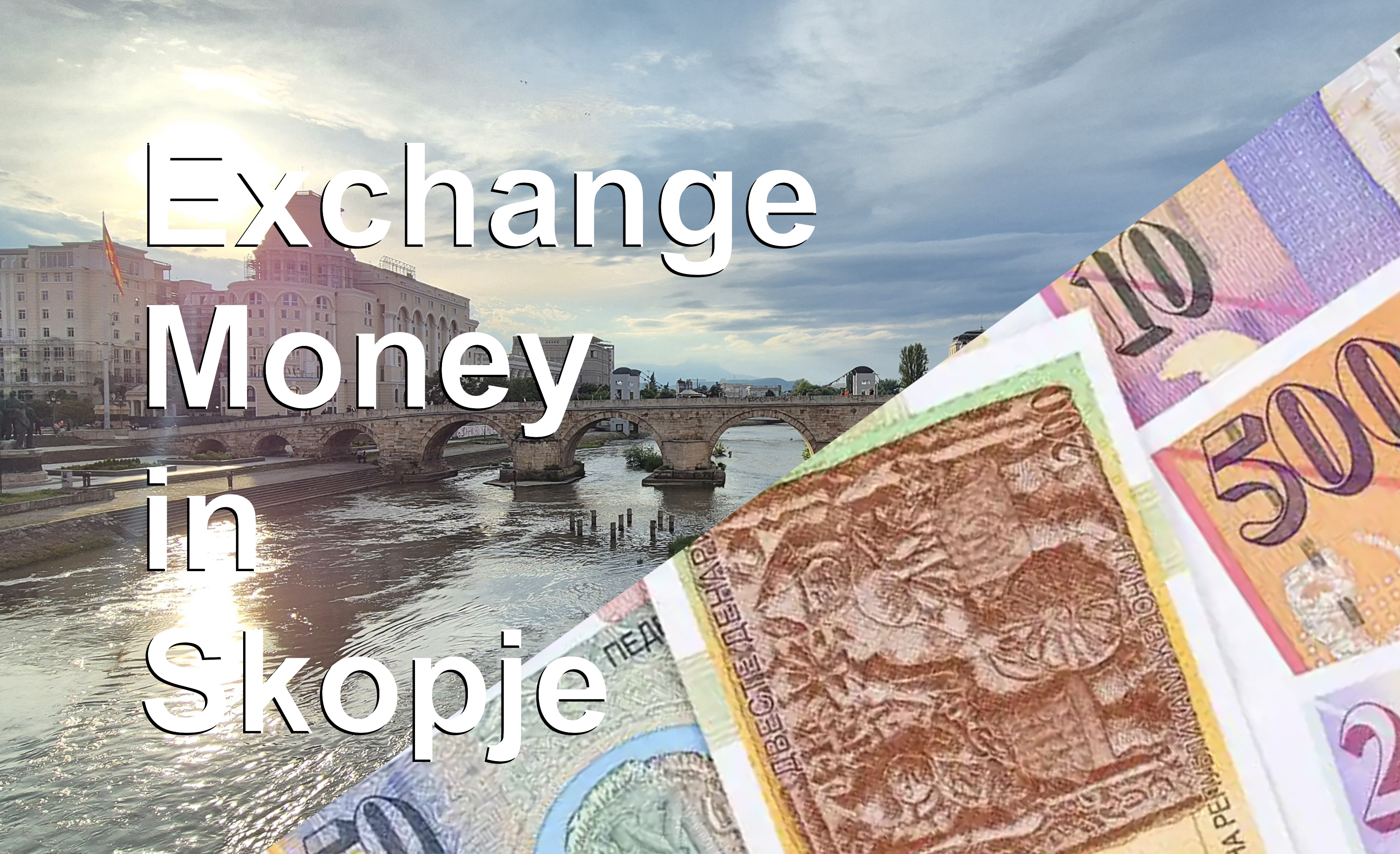 Exchange Money in Skopje