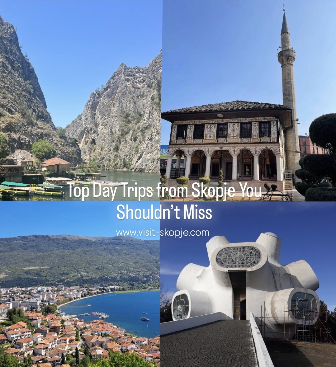 Top Day Trips from Skopje You Shouldn’t Miss